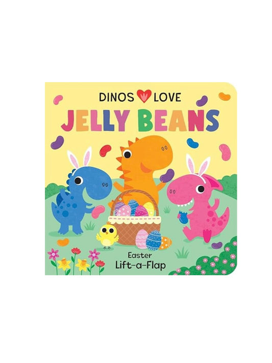 Dinos Love Jelly Beans Lift-A-Flap Board Book