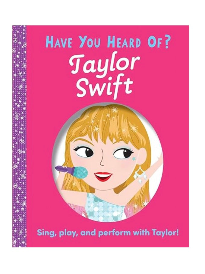 Have You Heard of Taylor Swift?